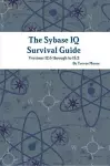 The Sybase IQ Survival Guide cover