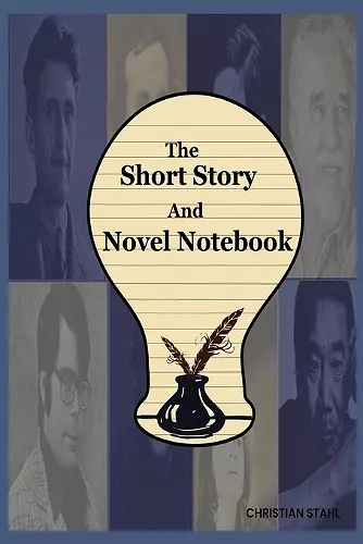 The Short Story And Novel Notebook cover