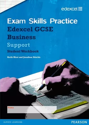 Edexcel GCSE Business Exam Skills Practice Workbook - Support cover