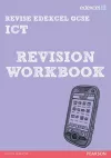 REVISE Edexcel: Edexcel GCSE ICT Revision Workbook cover