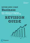 Pearson REVISE BTEC First in Business Revision Guide - 2023 and 2024 exams and assessments cover