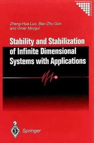 Stability and Stabilization of Infinite Dimensional Systems with Applications cover