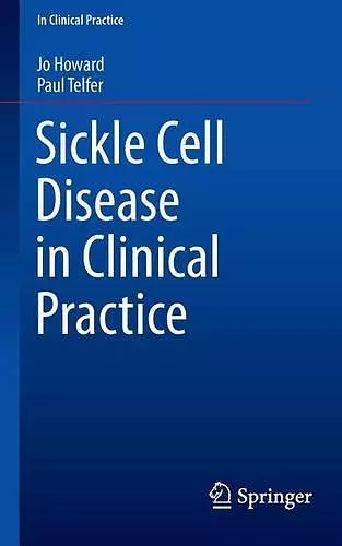 Sickle Cell Disease in Clinical Practice cover