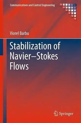 Stabilization of Navier–Stokes Flows cover