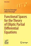 Functional Spaces for the Theory of Elliptic Partial Differential Equations cover