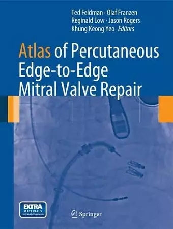 Atlas of Percutaneous Edge-to-Edge Mitral Valve Repair cover