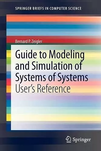 Guide to Modeling and Simulation of Systems of Systems cover