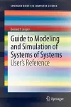 Guide to Modeling and Simulation of Systems of Systems cover