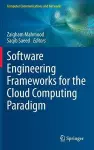 Software Engineering Frameworks for the Cloud Computing Paradigm cover