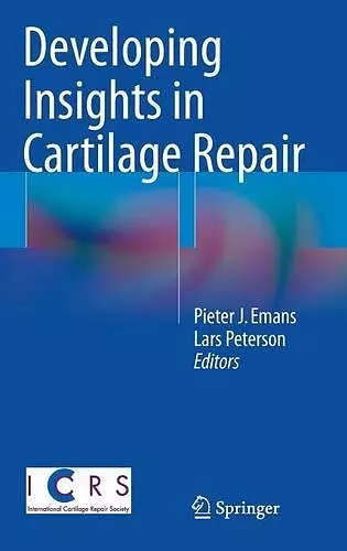 Developing Insights in Cartilage Repair cover