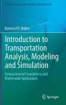 Introduction to Transportation Analysis, Modeling and Simulation cover