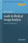 Guide to Medical Image Analysis cover