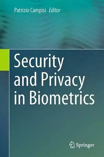 Security and Privacy in Biometrics cover