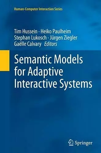 Semantic Models for Adaptive Interactive Systems cover