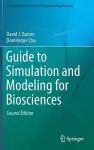 Guide to Simulation and Modeling for Biosciences cover