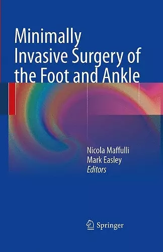 Minimally Invasive Surgery of the Foot and Ankle cover