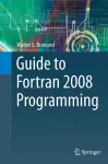 Guide to Fortran 2008 Programming cover