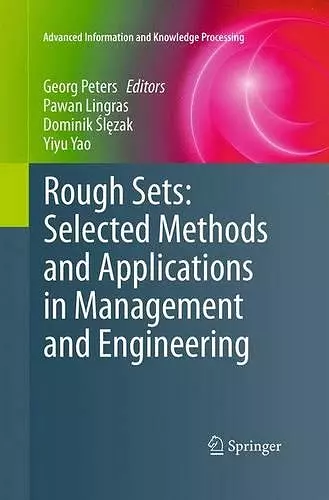 Rough Sets: Selected Methods and Applications in Management and Engineering cover