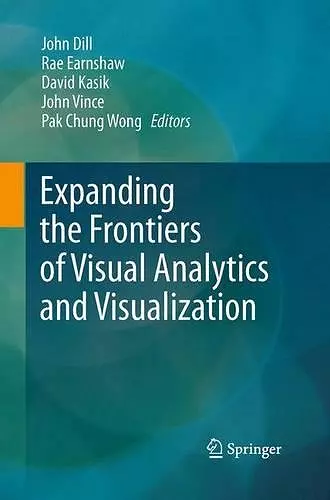Expanding the Frontiers of Visual Analytics and Visualization cover