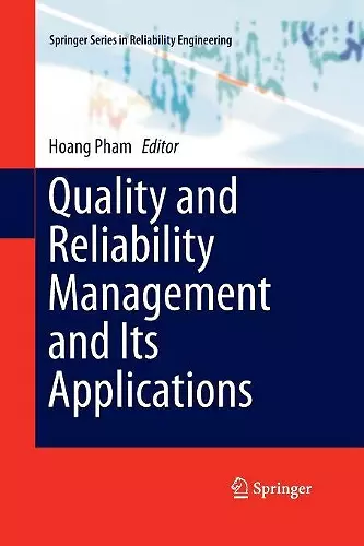 Quality and Reliability Management and Its Applications cover