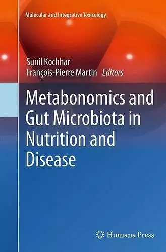 Metabonomics and Gut Microbiota in Nutrition and Disease cover
