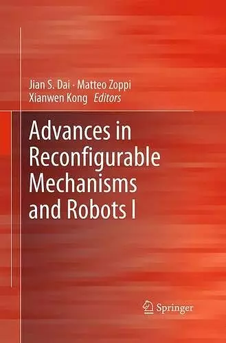 Advances in Reconfigurable Mechanisms and Robots I cover