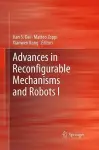 Advances in Reconfigurable Mechanisms and Robots I cover