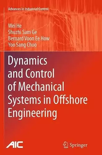 Dynamics and Control of Mechanical Systems in Offshore Engineering cover