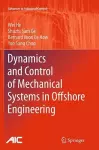 Dynamics and Control of Mechanical Systems in Offshore Engineering cover