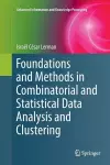 Foundations and Methods in Combinatorial and Statistical Data Analysis and Clustering cover