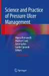 Science and Practice of Pressure Ulcer Management cover