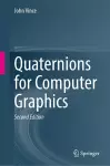 Quaternions for Computer Graphics cover