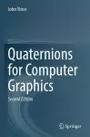 Quaternions for Computer Graphics cover