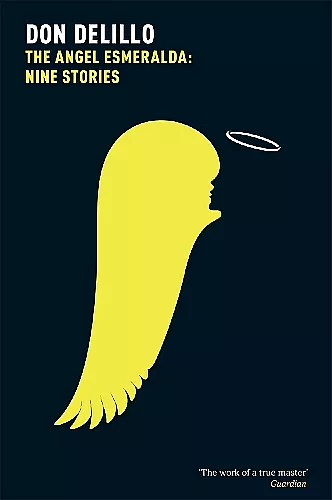 The Angel Esmeralda: Nine Stories cover