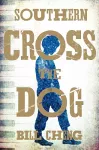 Southern Cross the Dog cover