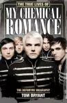 The True Lives of My Chemical Romance cover
