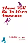 There Will Be No More Nonsense cover