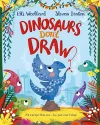 Dinosaurs Don't Draw cover