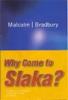 Why Come to Slaka? cover