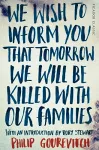 We Wish to Inform You That Tomorrow We Will Be Killed With Our Families cover