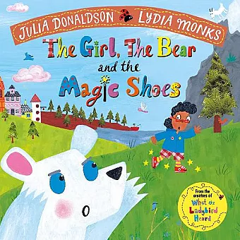 The Girl, the Bear and the Magic Shoes cover