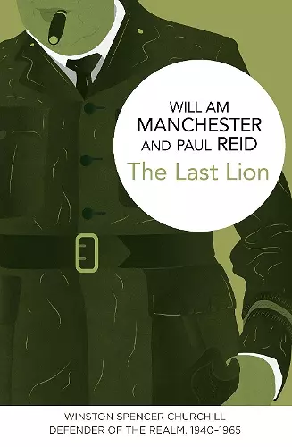 The Last Lion: Winston Spencer Churchill cover