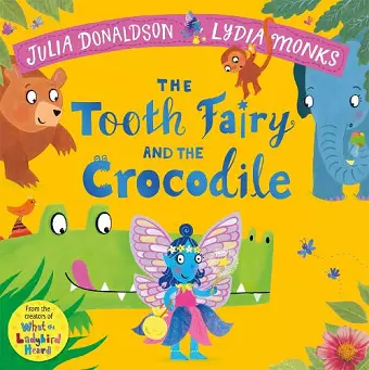 The Tooth Fairy and the Crocodile cover