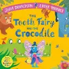 The Tooth Fairy and the Crocodile cover