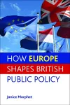 How Europe Shapes British Public Policy cover