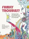 Family Troubles? cover