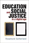 Education and Social Justice in a Digital Age cover