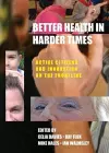 Better Health in Harder Times cover