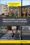 Negotiating Cohesion, Inequality and Change cover