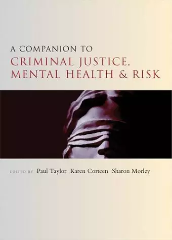 A Companion to Criminal Justice, Mental Health and Risk cover